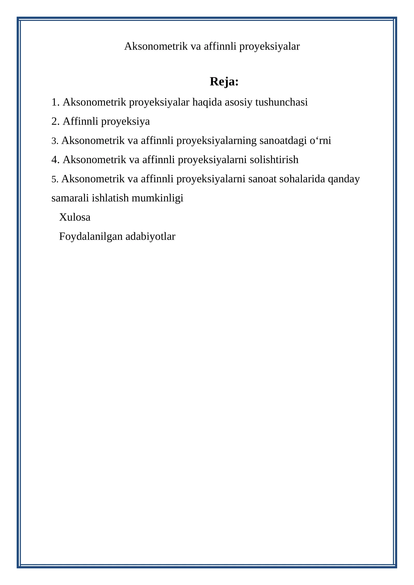 Aksonometrik va affinnli proyeksiyalar