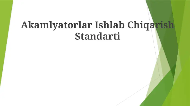 Akamlyatorlar IshlabChiqarishStandarti