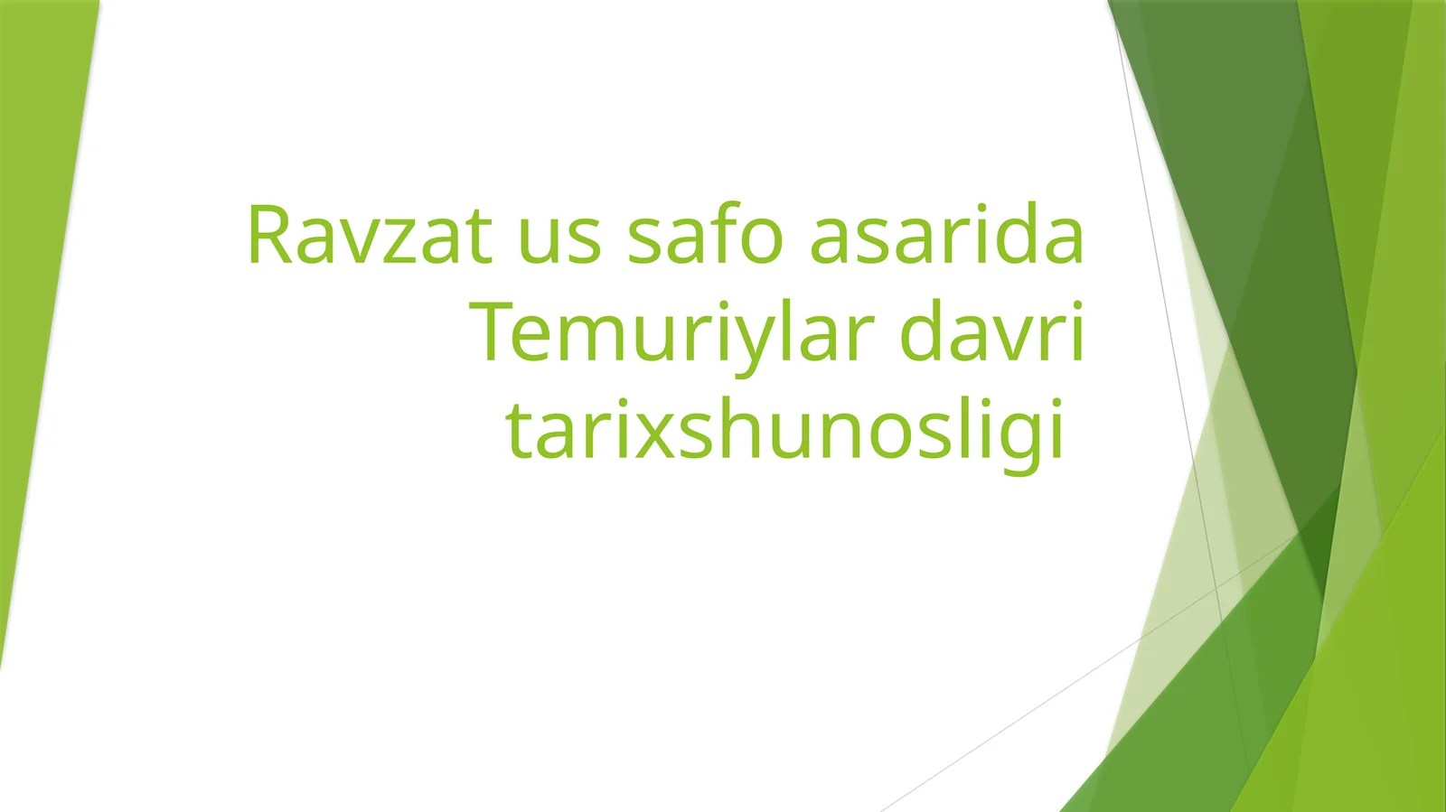Ravzatussafo asarida Temuriylar davri tarixshunosligi