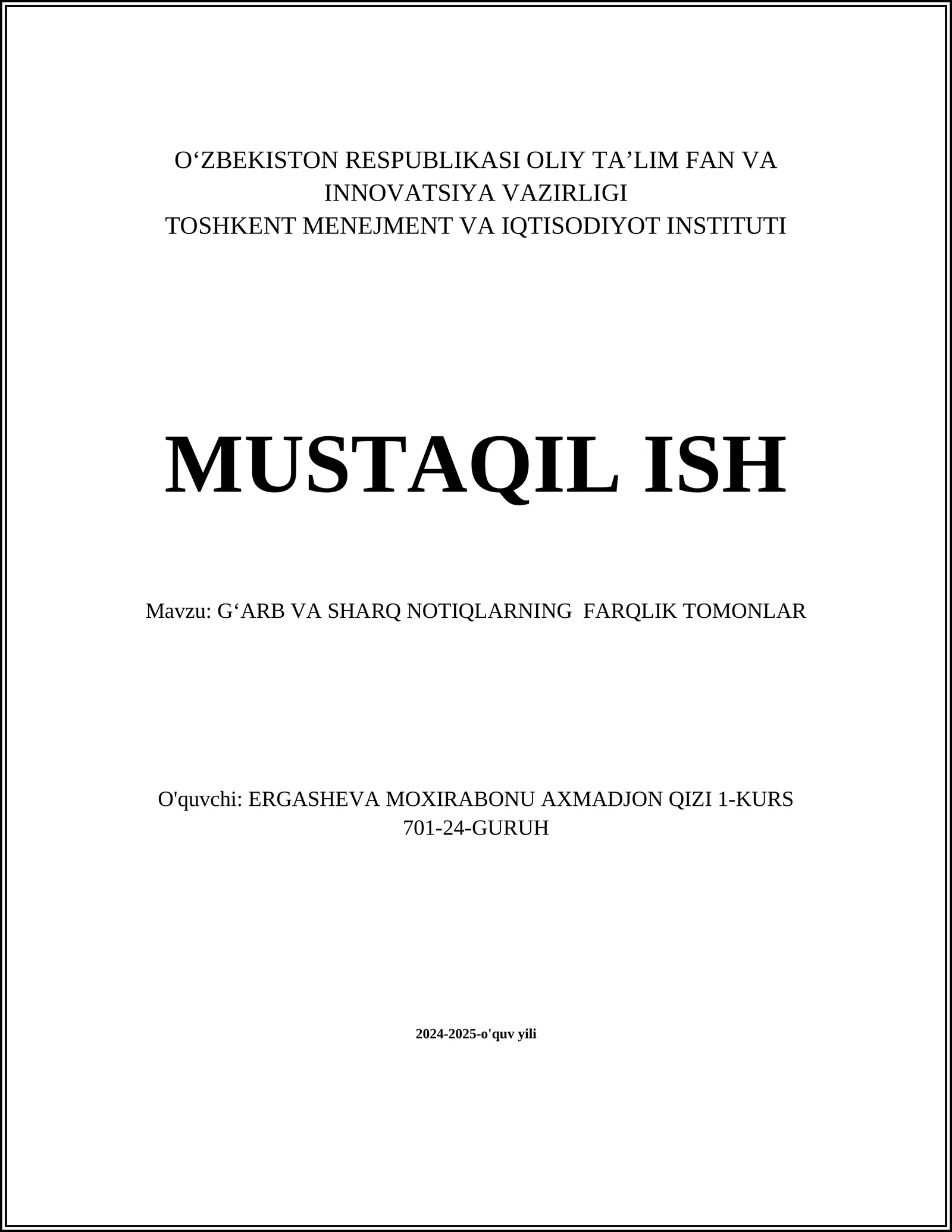 GʻARB VA SHARQ NOTIQLARNING FARQLIK TOMONLAR