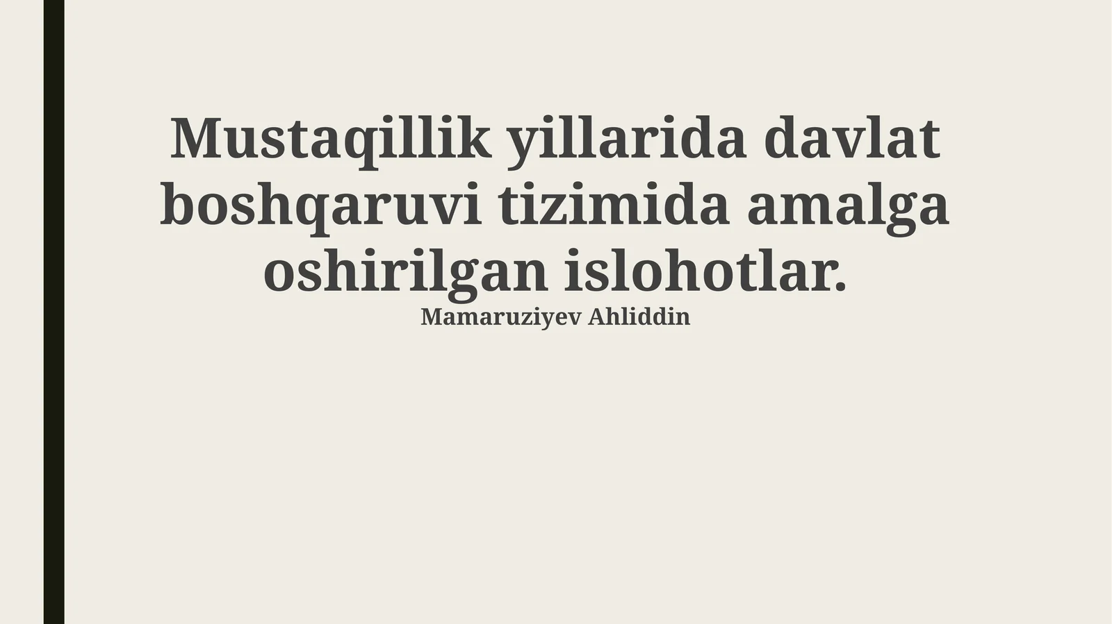 Mustaqillik yillarida davlat boshqaruvi islohotlari