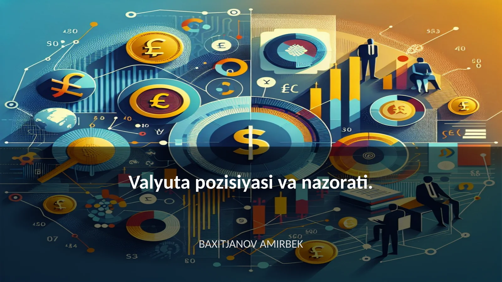 Valyuta pozisiyasi va nazorati