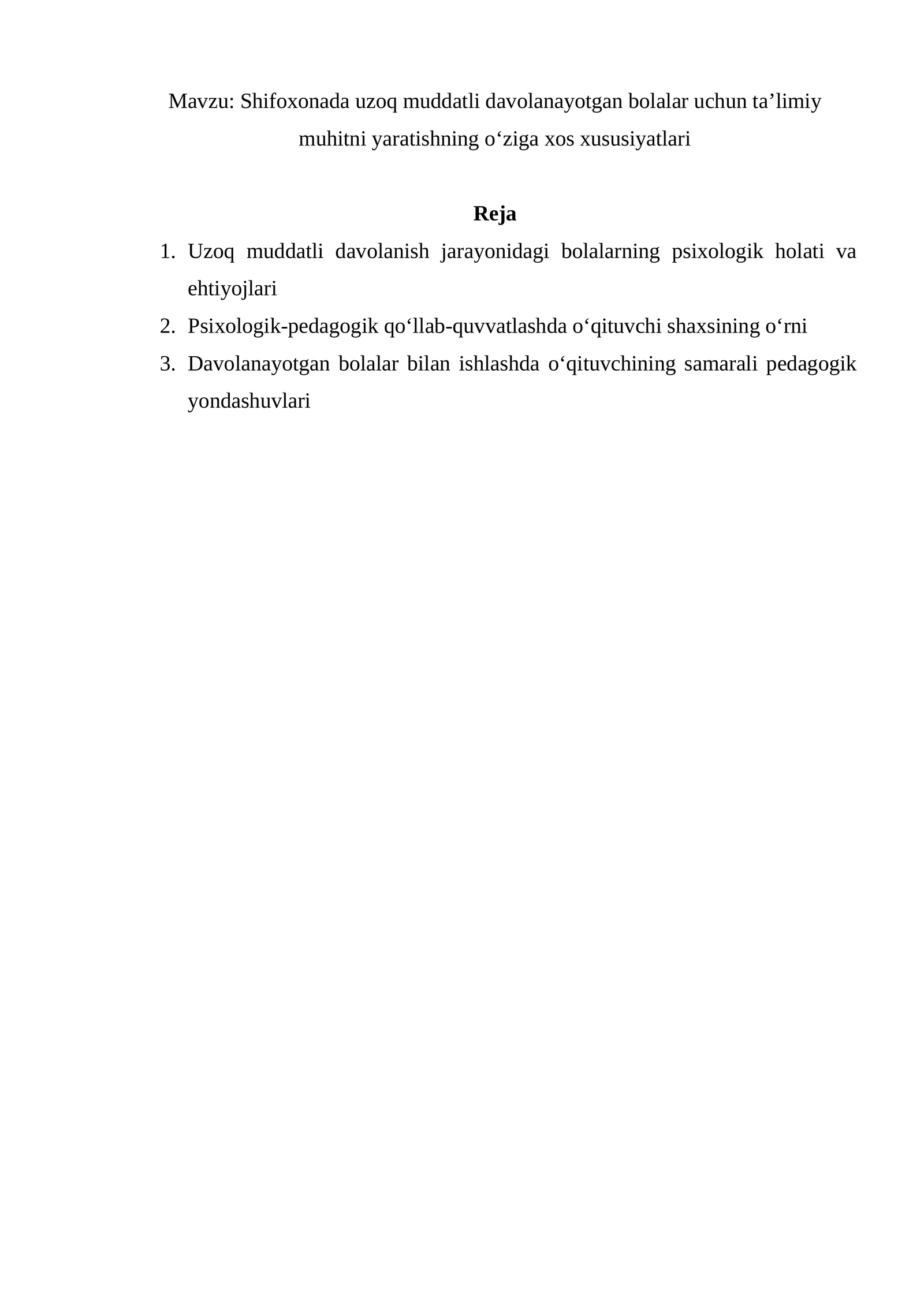 Shifoxonada uzoq muddatli davolanayotgan bolalar uchun ta’limiy muhitni yaratishning o‘ziga xos xususiyatlari