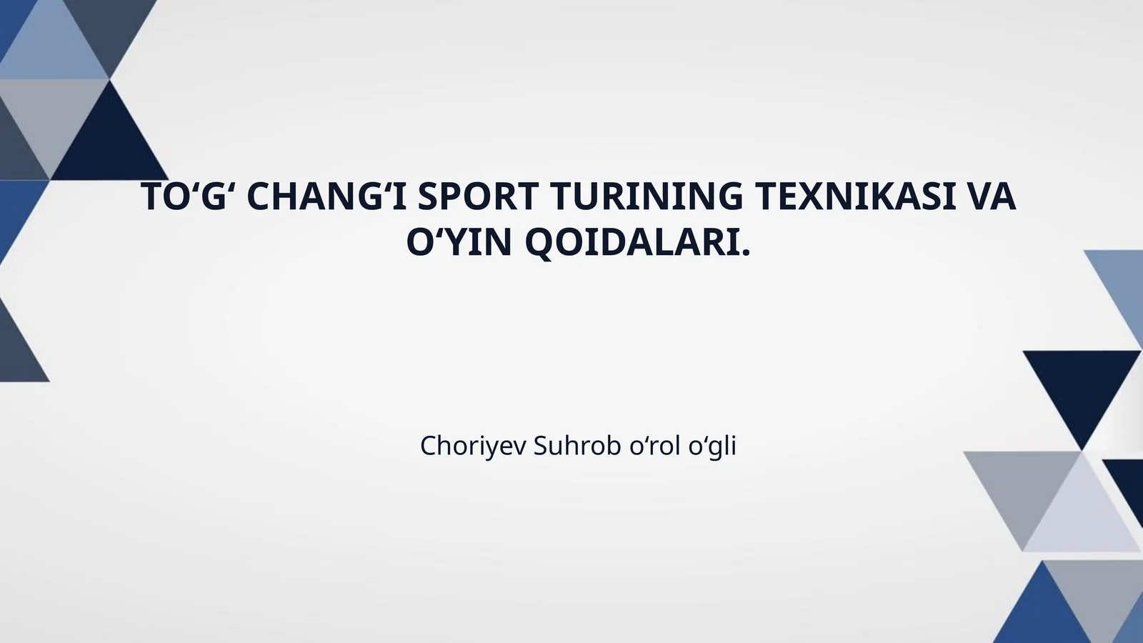TO‘G‘ CHANG‘I SPORT TURINING TEXNIKASI VA O‘YIN QOIDALARI.