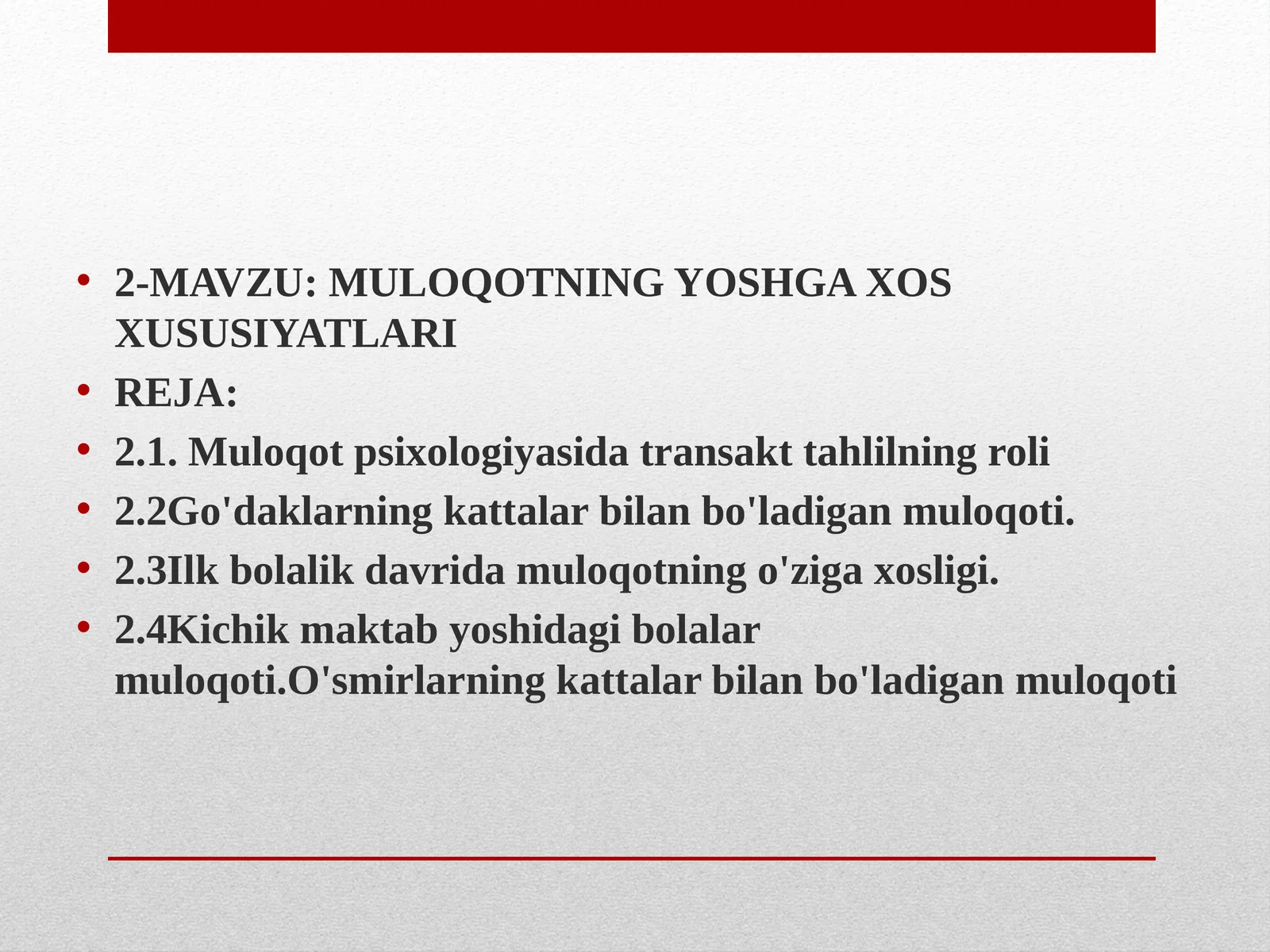 MULOQOTNING YOSHGA XOS XUSUSIYATLARI