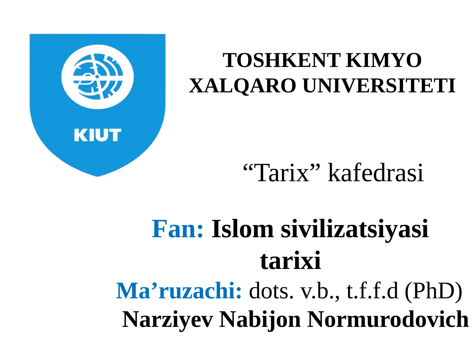 Islom sivilizatsiyasida ijtimoiy munosabatlar va oila tartibi