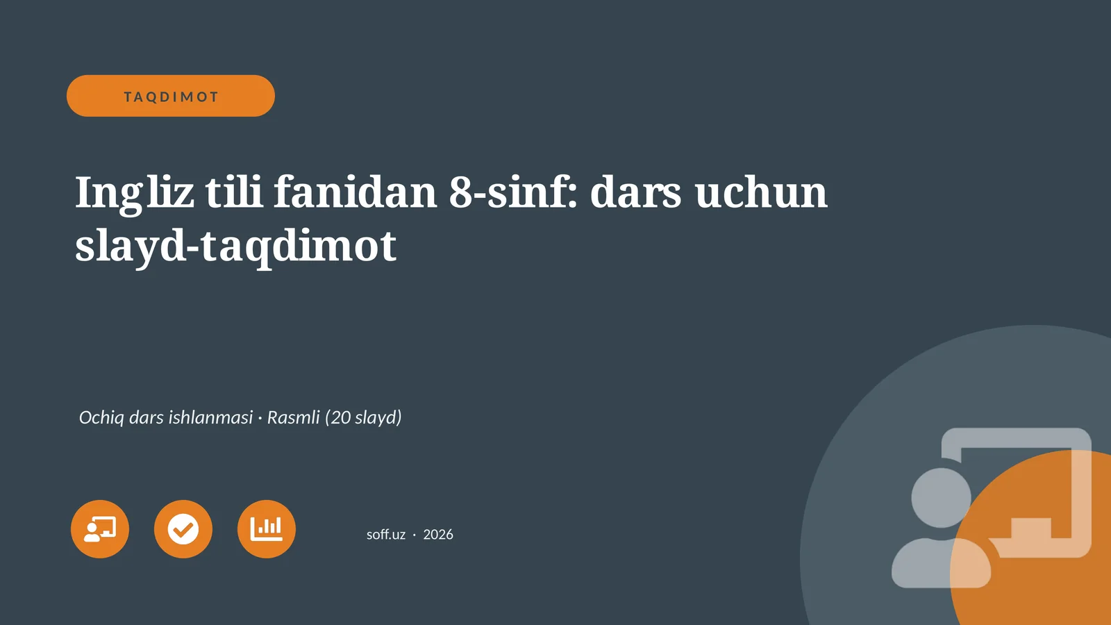 Ingliz tili fanidan 8-sinf: dars uchun slayd-taqdimot
