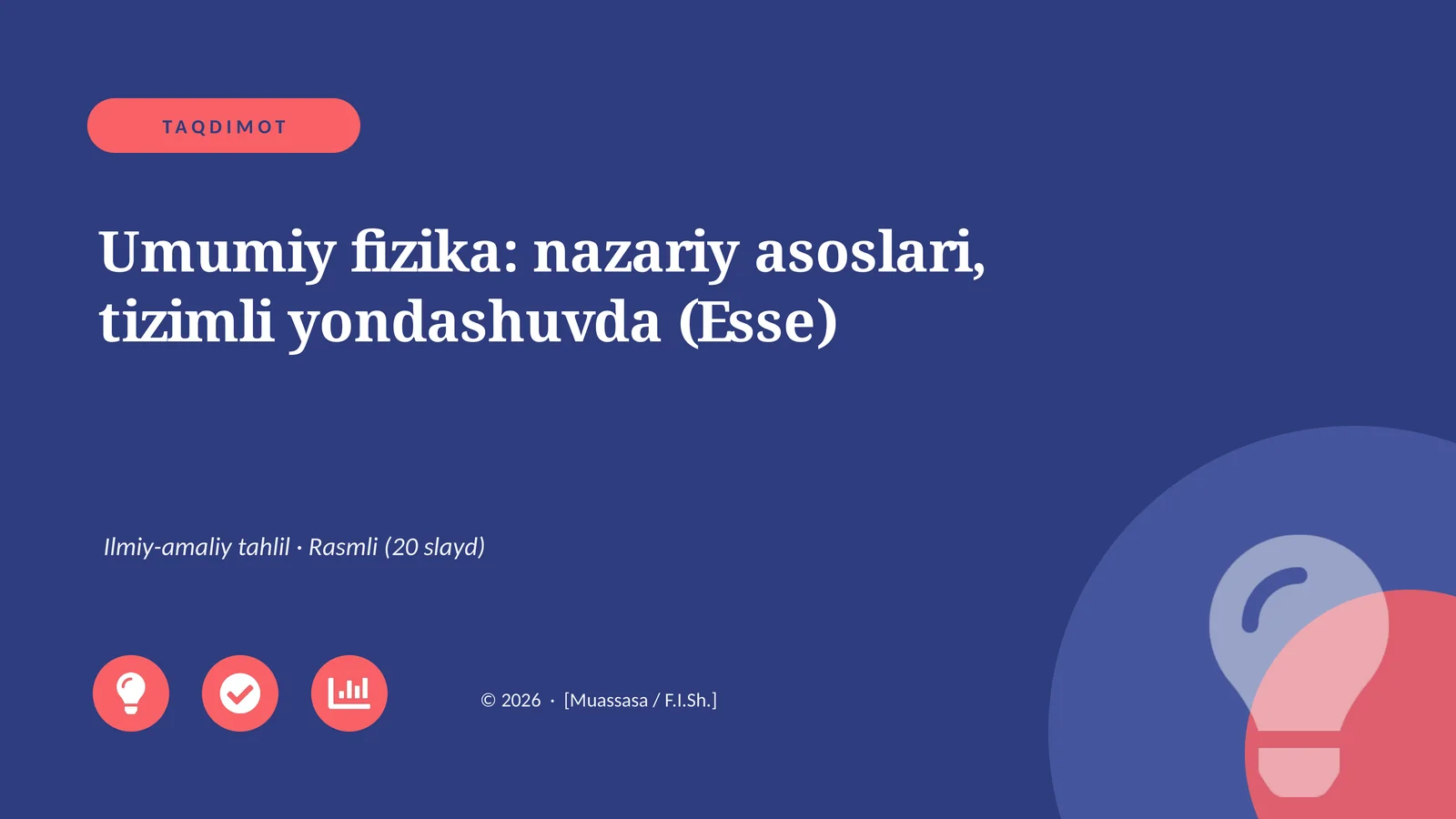 Umumiy fizika: nazariy asoslari, tizimli yondashuvda (Esse)