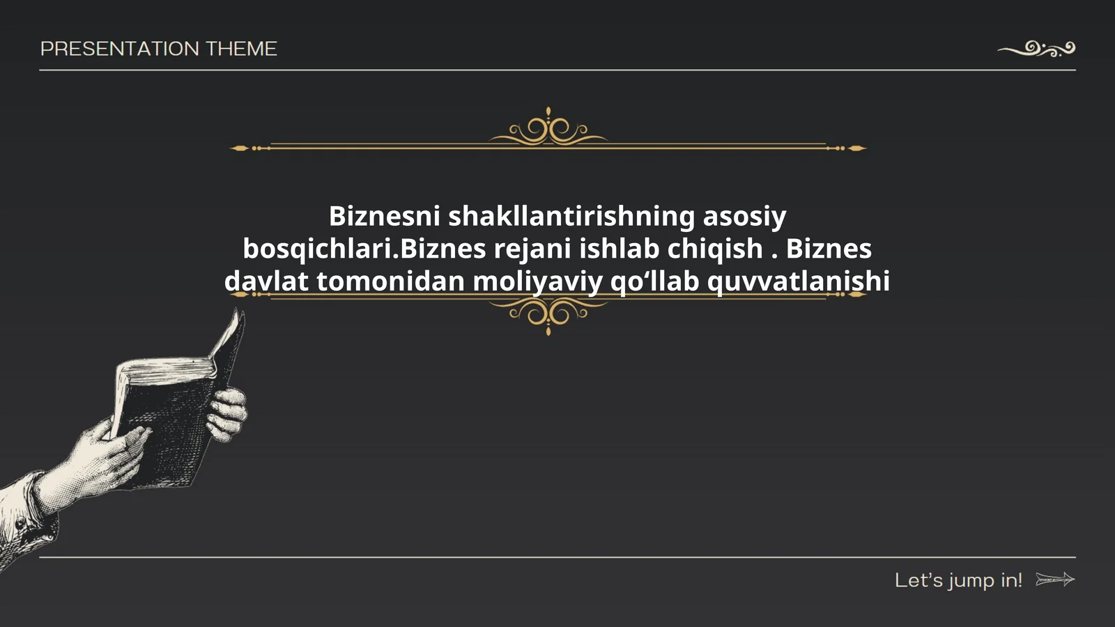 Biznesni shakllantirishning asosiy bosqichlari.Biznes rejani ishlab chiqish. Biznes davlat tomonidan moliyaviy qo‘llab quvvatlanishi