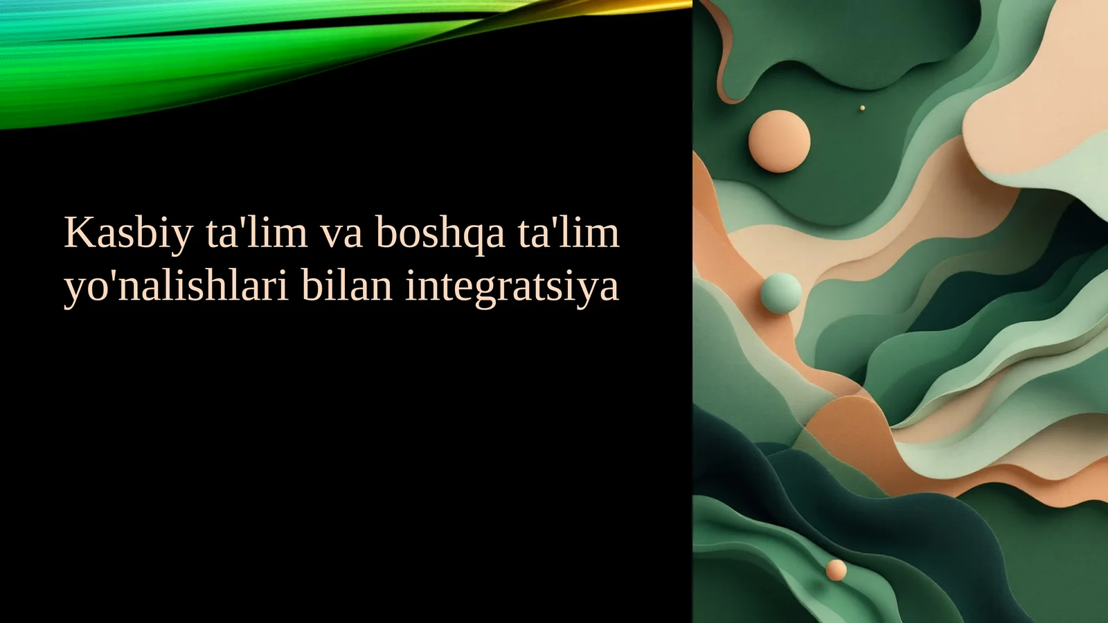 Kasbiy ta'lim va boshqa ta'lim yo'nalishlari bilan integratsiya