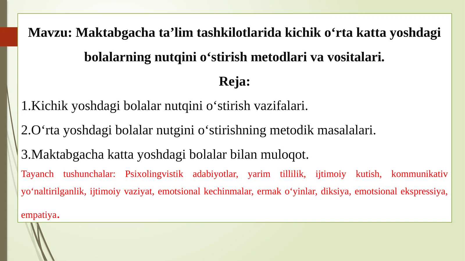 Maktabgachata’limtashkilotlaridakichiko‘rtakattayoshdagibolalarningnutqinio‘stirishmetodlarivavositalari