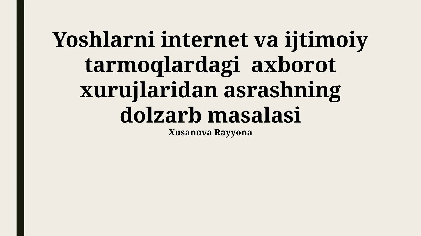 Yoshlarni internet va ijtimoiy tarmoqlardagi axborot xurujlaridan asrashning dolzarb masalasi