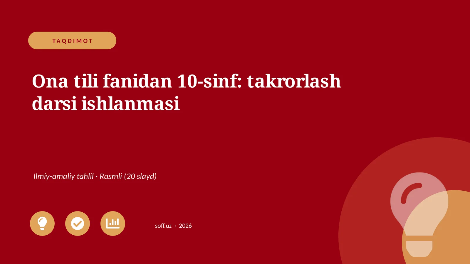 Ona tili fanidan 10-sinf: takrorlash darsi ishlanmasi