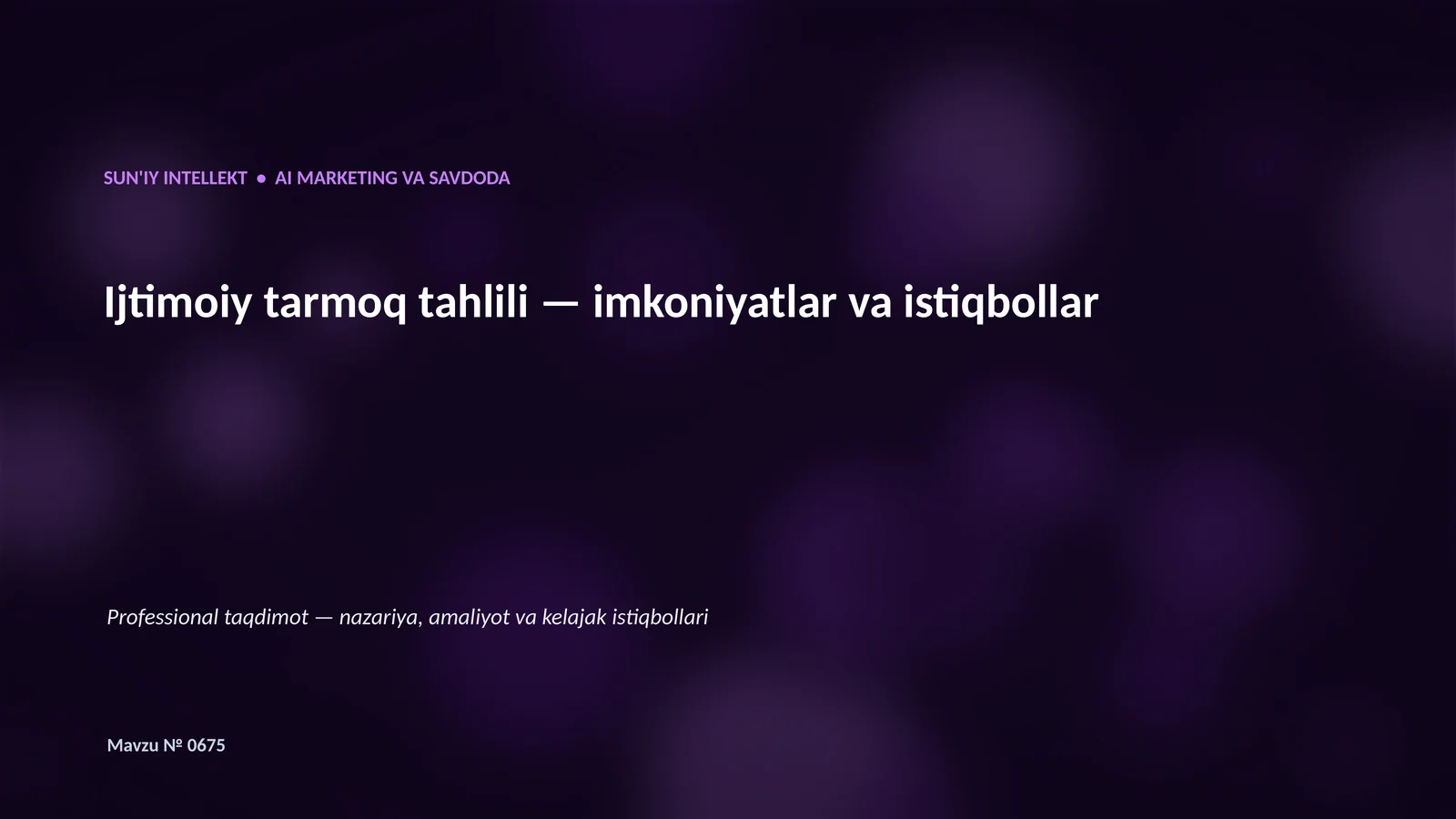 SUN'IY INTELLEKT • AI MARKETING VA SAVDODA