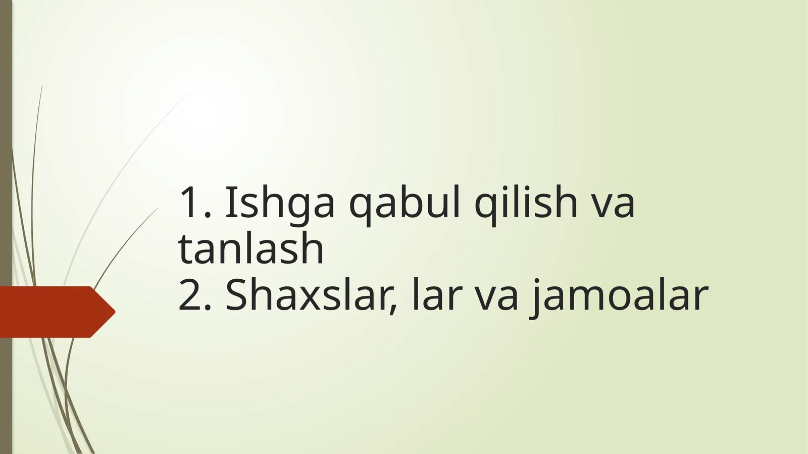 Ishga qabul qilish va tanlash