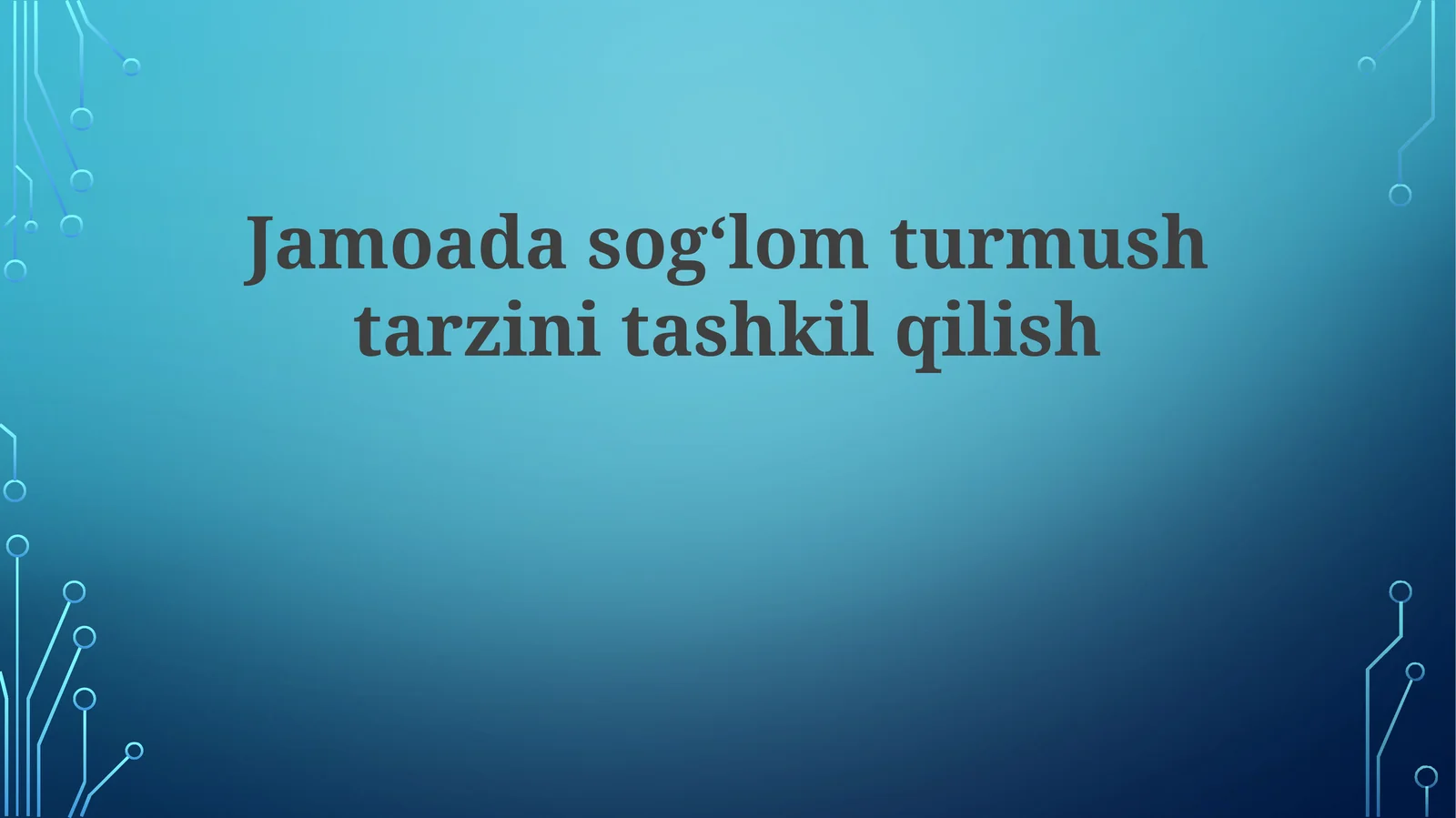 Jamoadagi sogʻlom turmush tarzini tashkil qilish