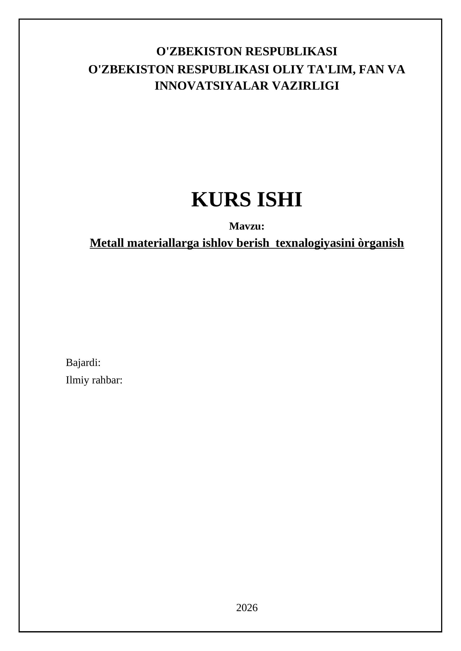 Metall materiallarga ishlov berish texnalogiyasini òrganish