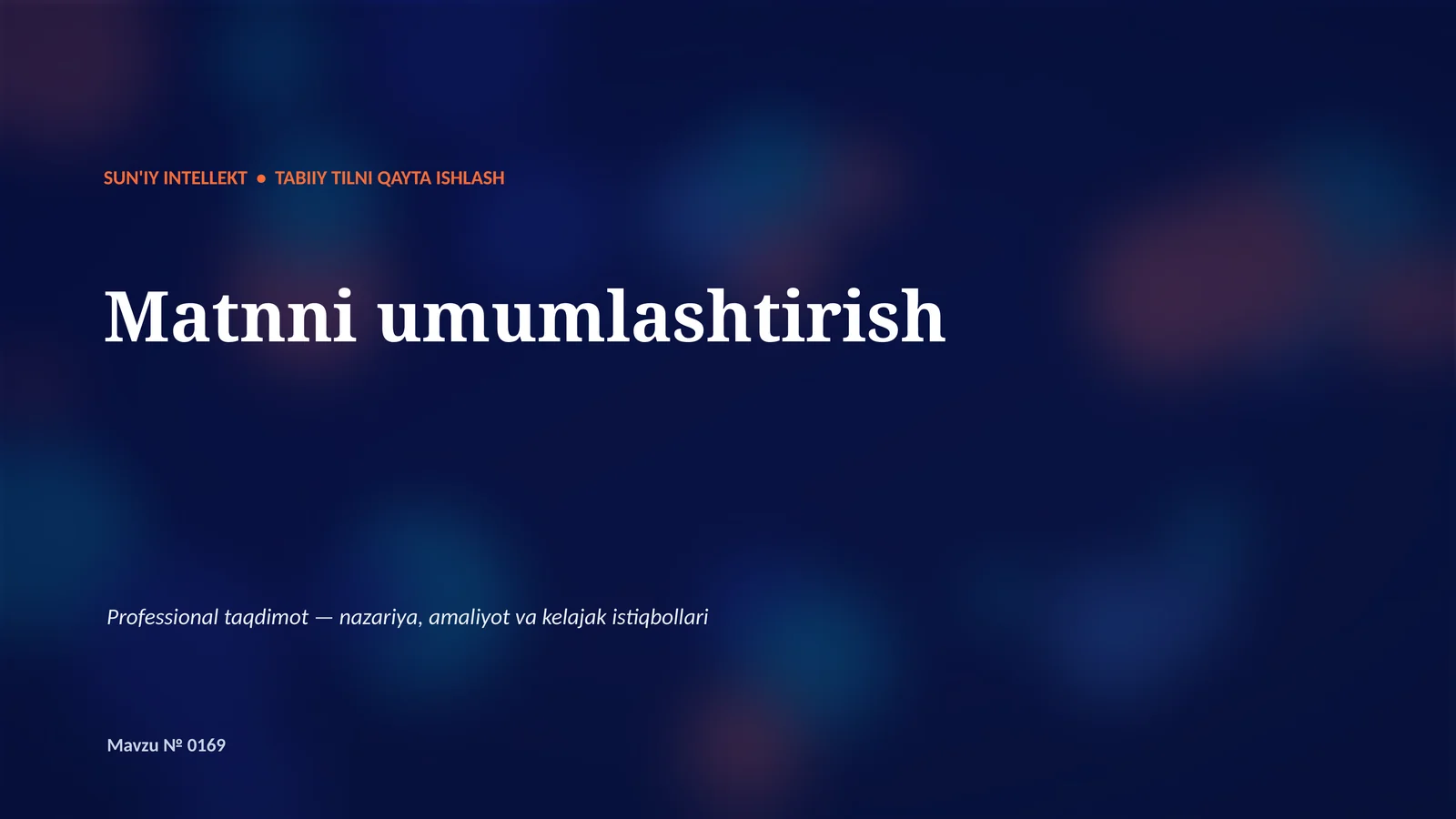 SUN'IY INTELLEKT • TABIIY TILNI QAYTA ISHLASH
