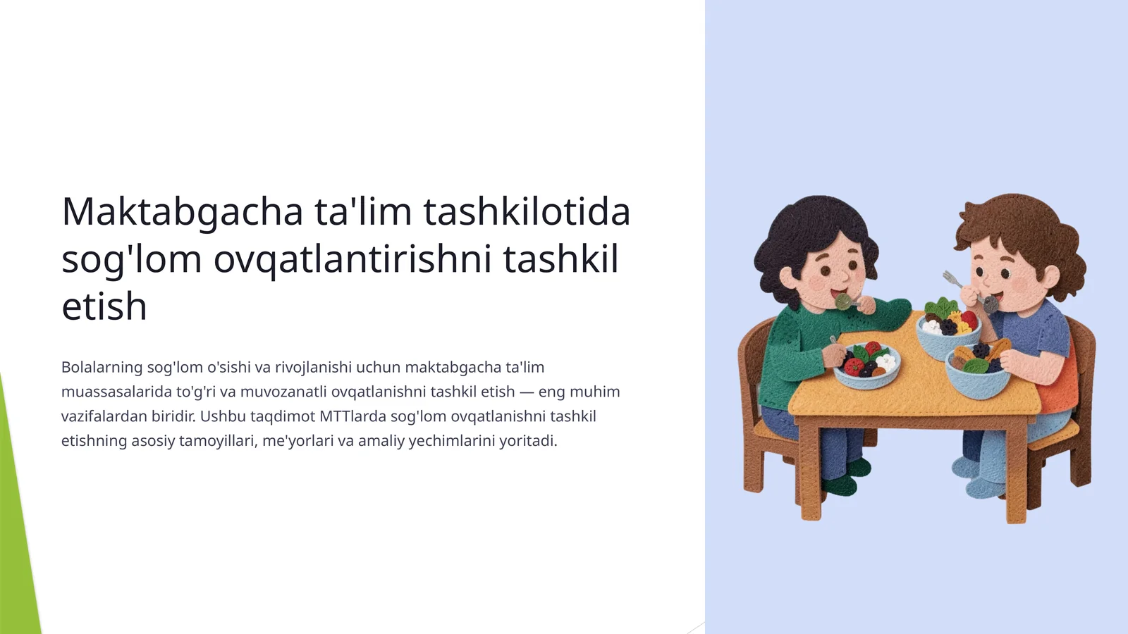 Maktabgacha ta'lim tashkilotida sog'lom ovqatlantirishni tashkil etish