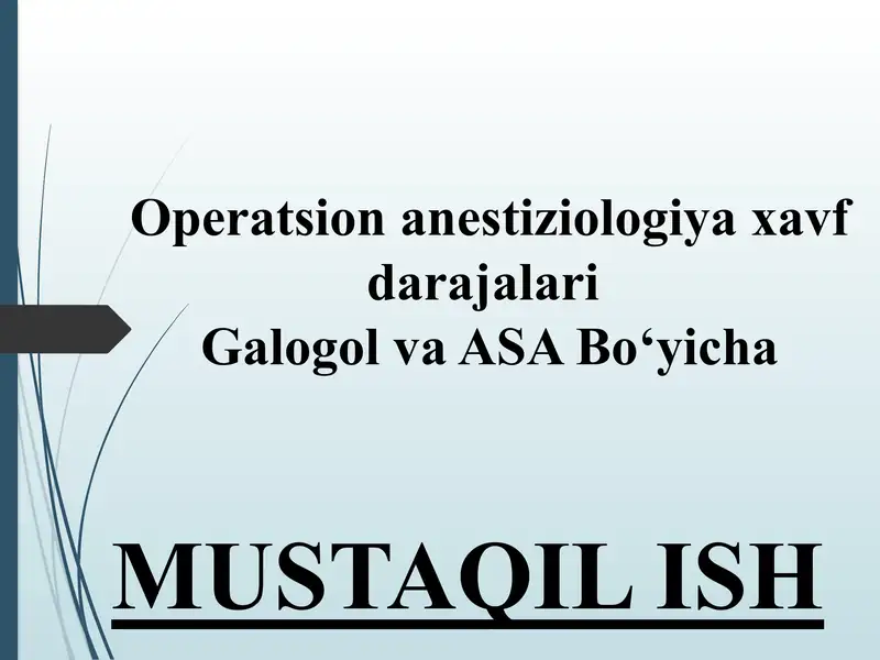Operatsion anestiziologiya xavf darajalari Galogo va ASA Boʻyicha