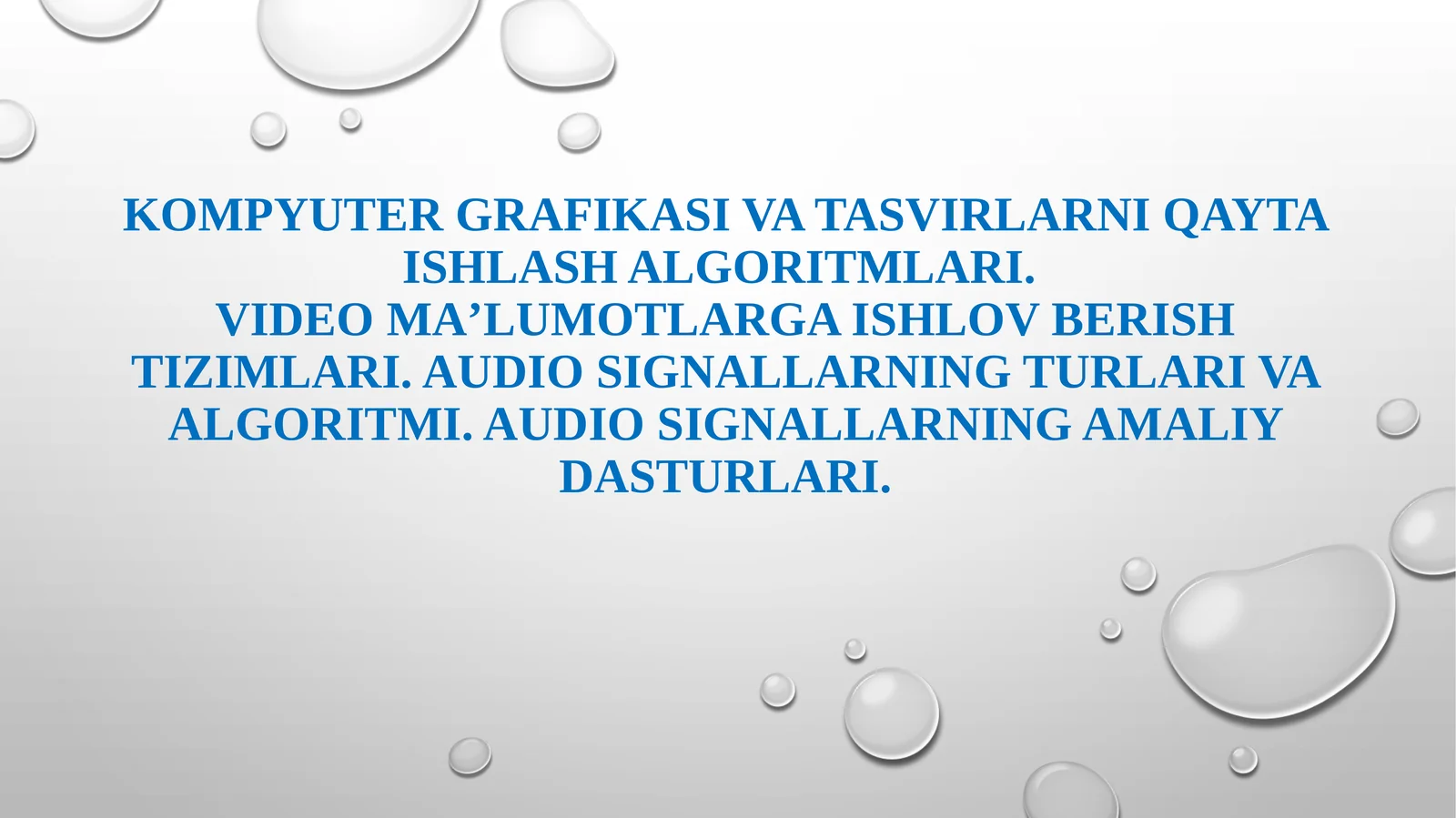 Audio signallarning turlari va algoritmi