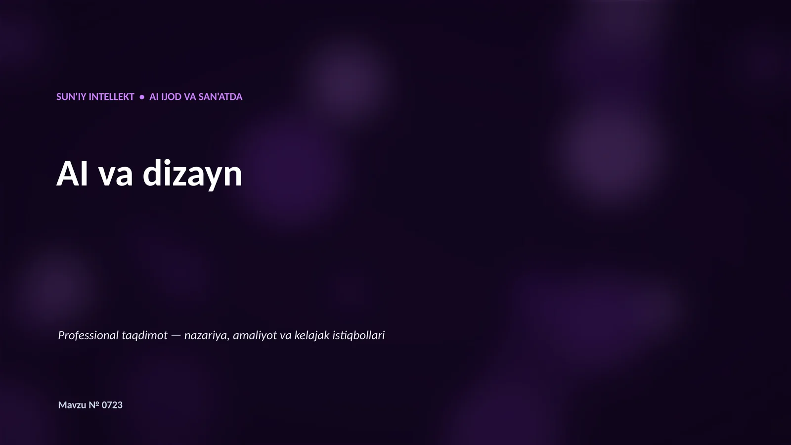 SUN'IY INTELLEKT • AI IJOD VA SAN'ATDA