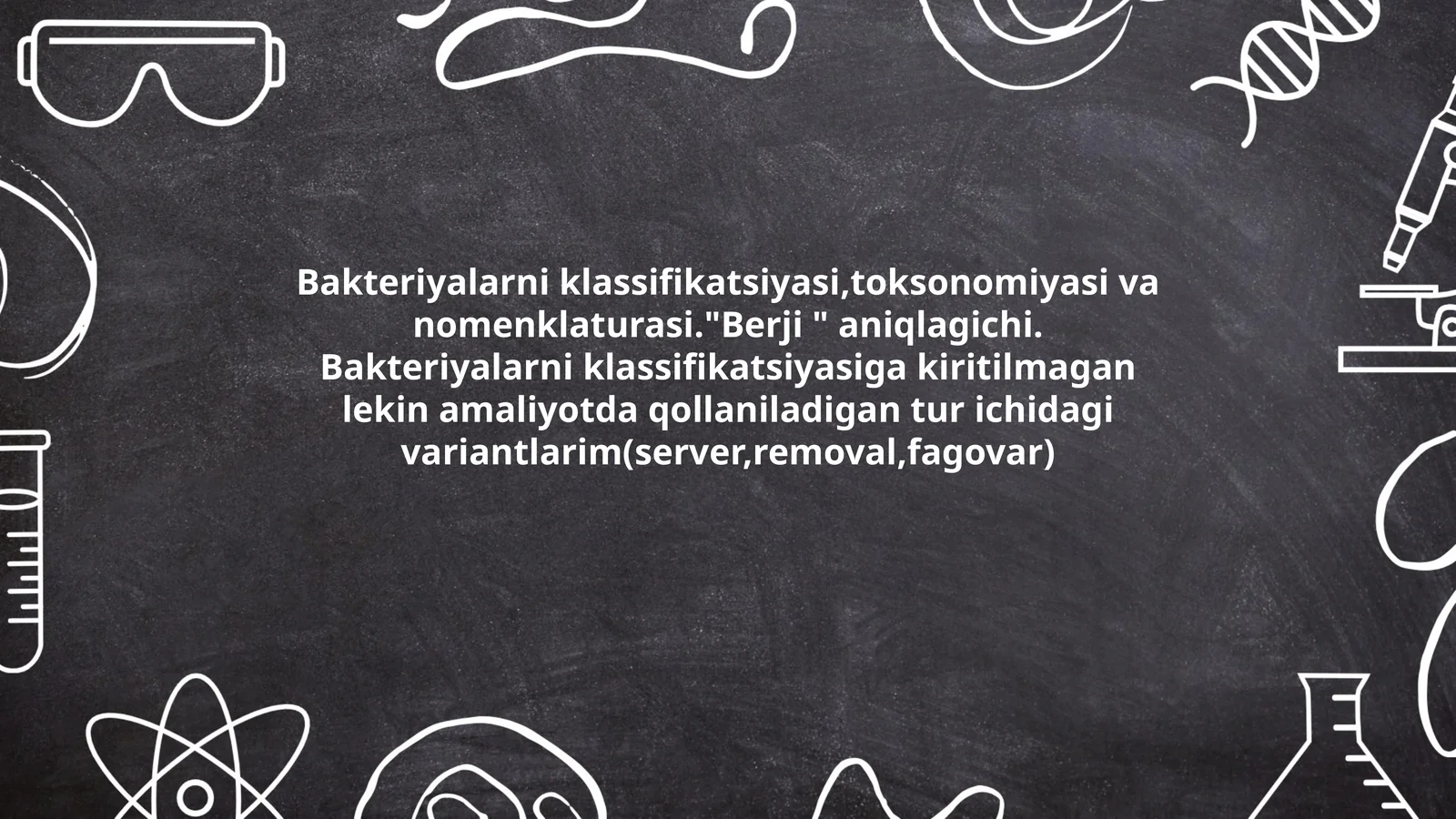 Bakteriyalarni klassifikatsiyasi, toksonomiyasi va nomenklaturasi. "Berji" aniqlagichi
