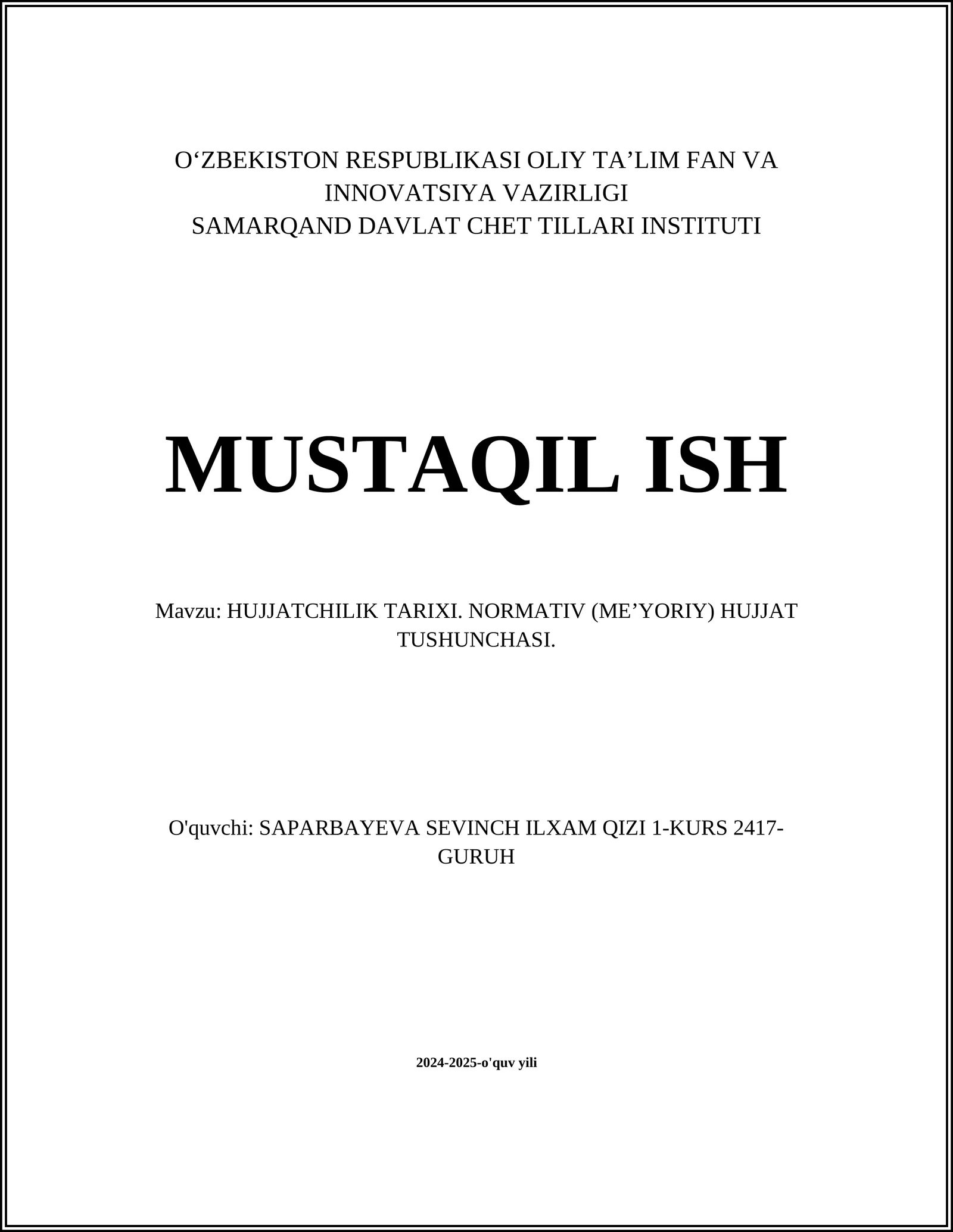HUJJATCHILIK TARIXI. NORMATIV (ME’YORIY) HUJJAT TUSHUNCHASI