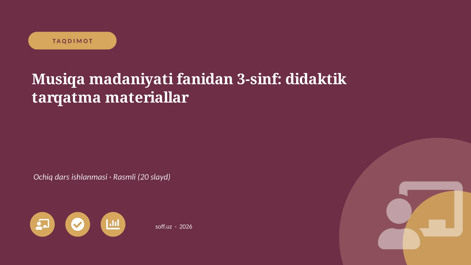 Musiqa madaniyati fanidan 3-sinf: didaktik tarqatma materiallar