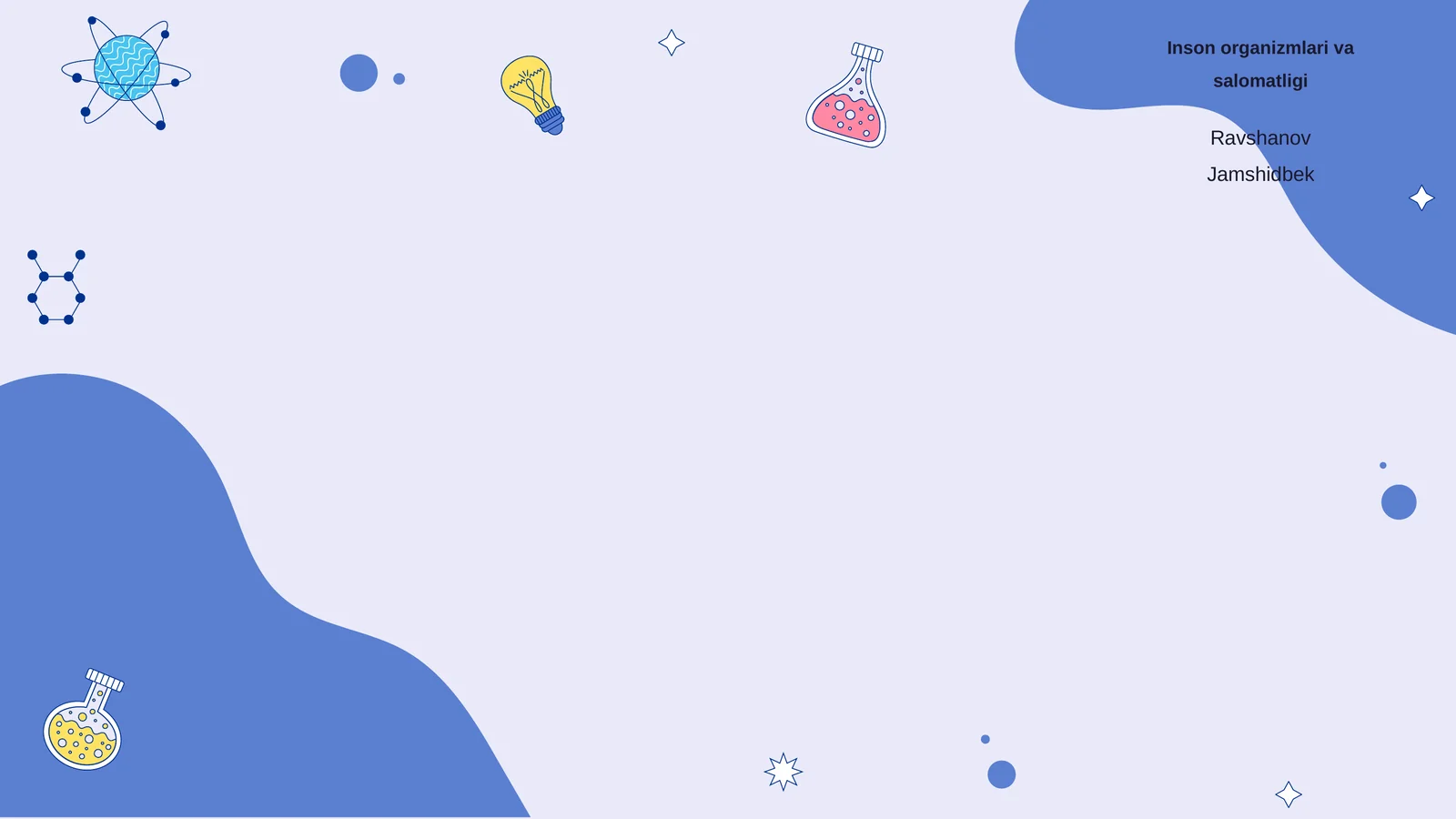 Inson organizmlari va salomatligi