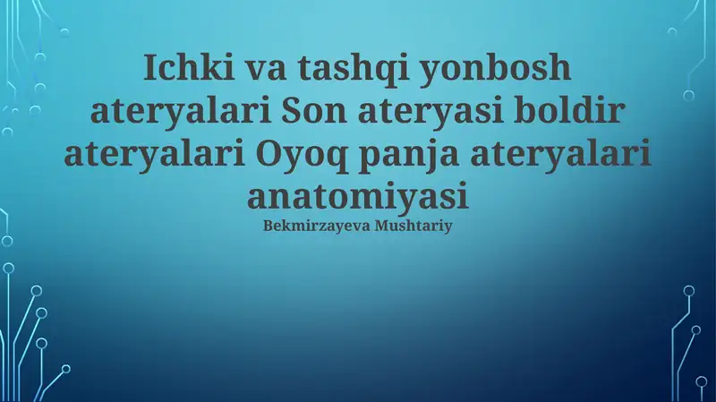 Boldir va Oyoq Arteriyasi, Son Arteriyasi, Umumiy Yon Arteriyasi
