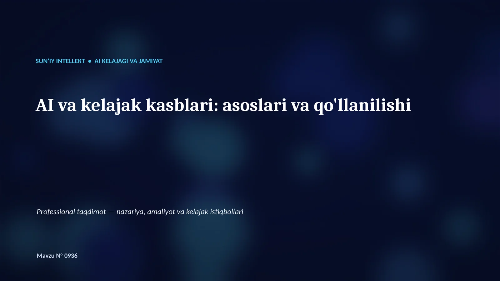 AI va kelajak kasblari: asoslari va qo'llanilishi