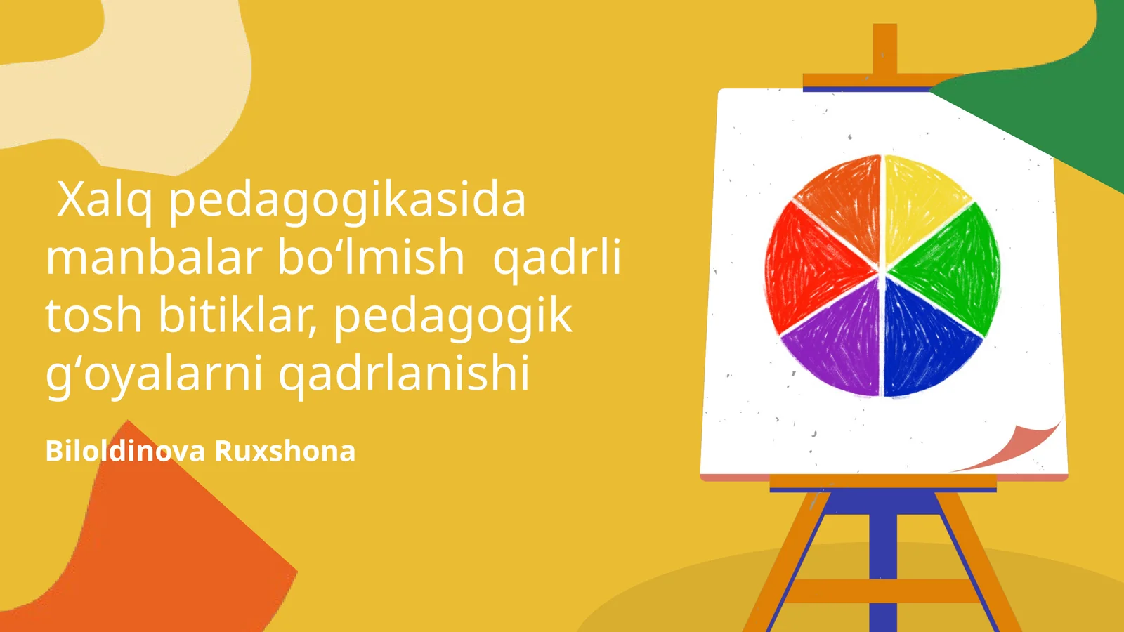Xalq pedagogikasida manbalar boʻlmish qadrli tosh bitiklar, pedagogik gʻoyalarni qadrlanishi