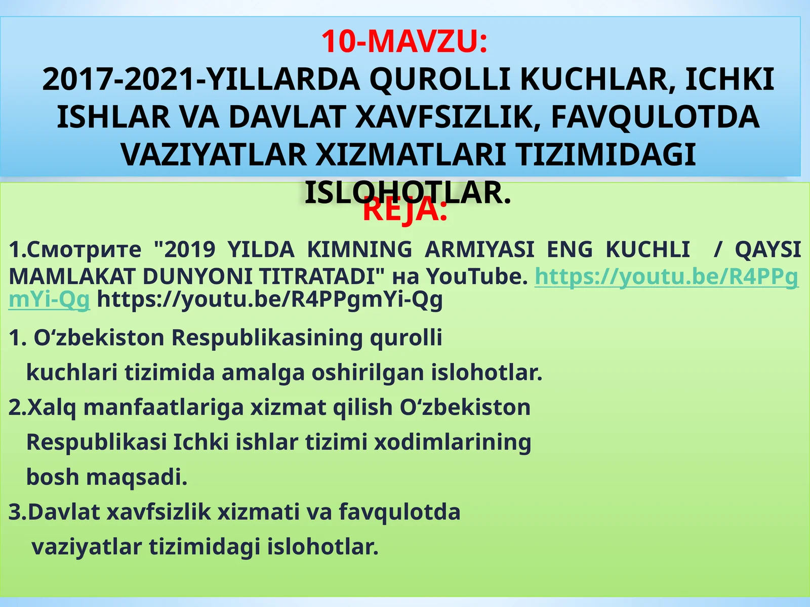 2017-2021-YILLARDA QUROLLIK KUCHLAR, ICHKI ISHLAR VA DAVLAT XAVFSIZLIK, FAVQULOTDA VAZIYATLAR XIZMATLARI TIZIMIDAGI ISLOHOTLAR