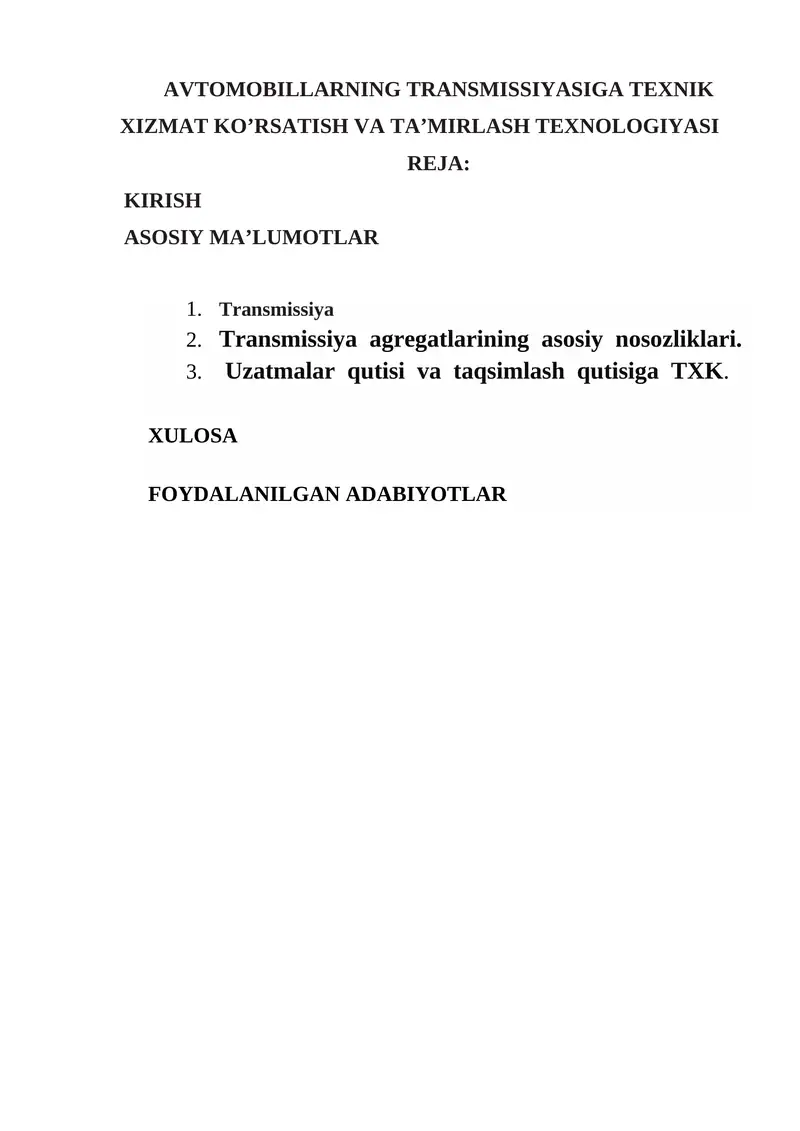 AVTOMOBILLARNING TRANSMISSIYASIGA TEXNIK XIZMAT KO’RSATISH VA TA’MIRLASH TEXNOLOGIYASI
