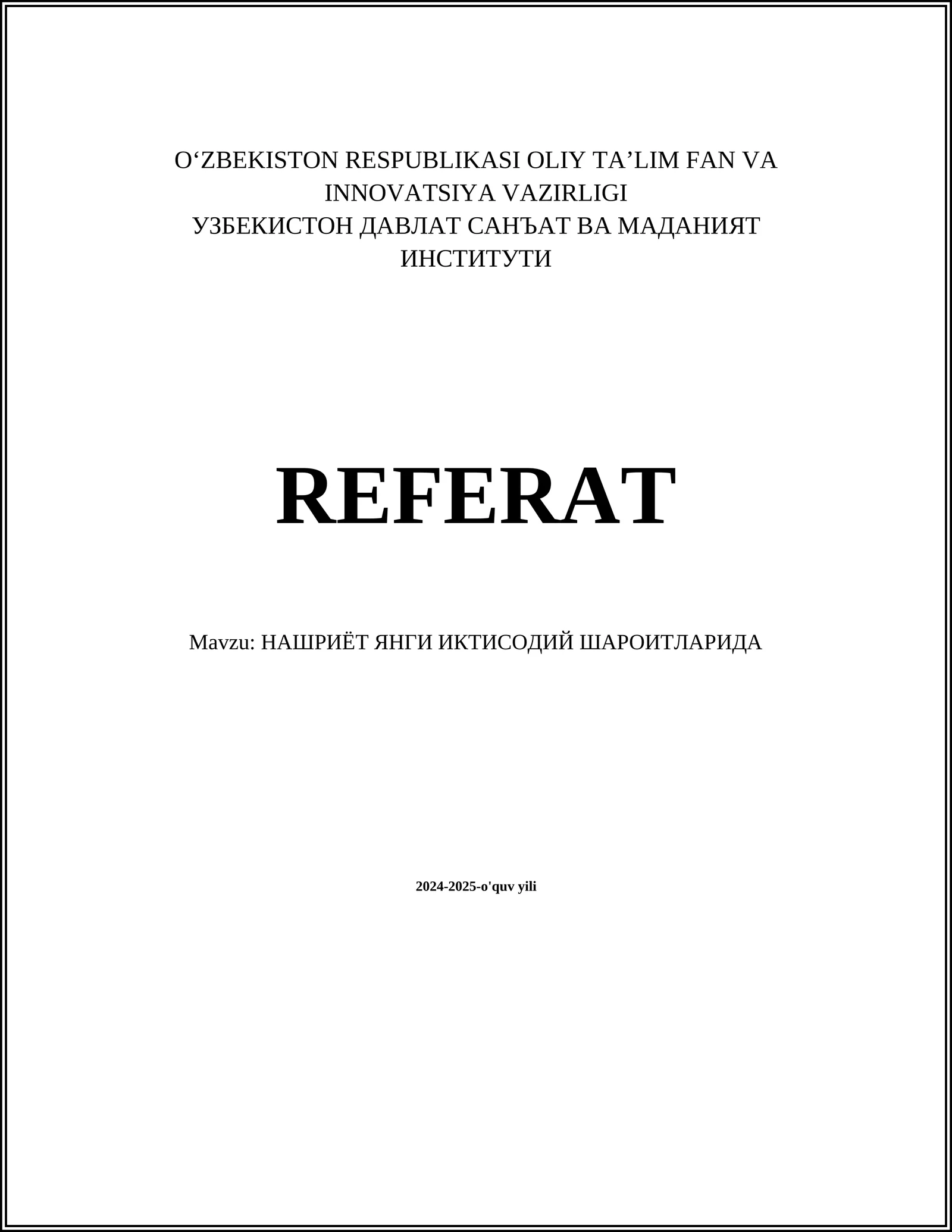 НАШРИЁТ ЯНГИ ИКТИСОДИЙ ШАРОИТЛАРИДА