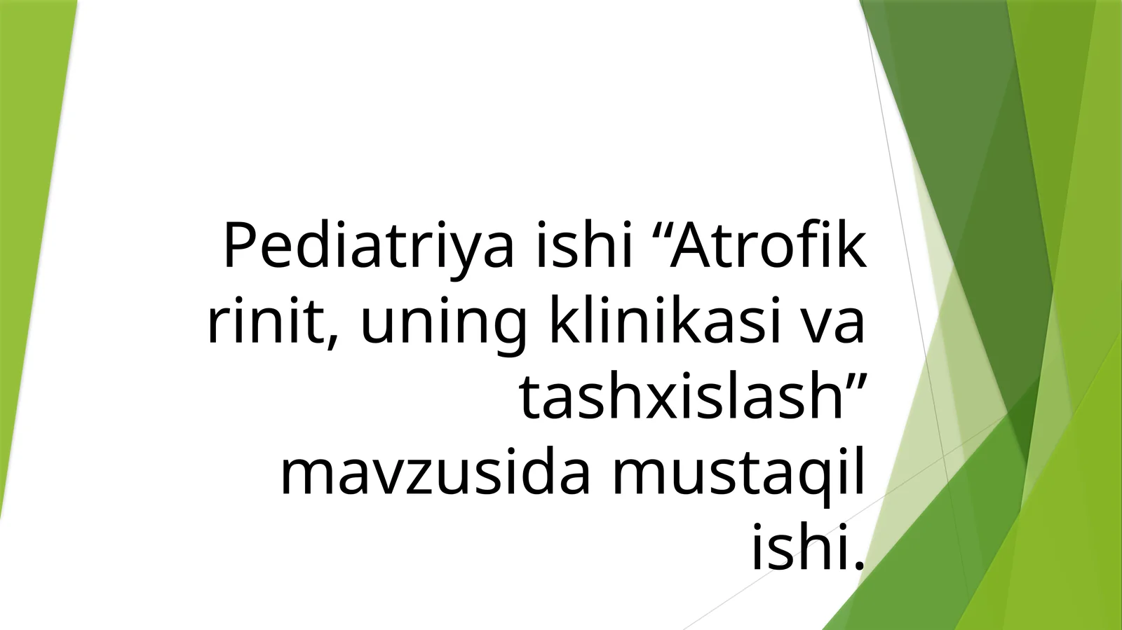 Atrofik rinit, uning klinikasi va tashxislash