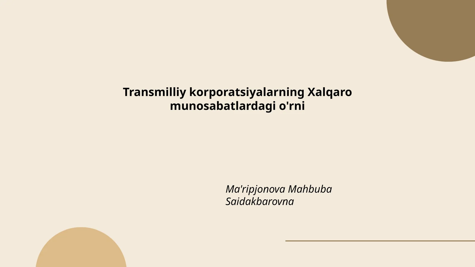 Transmilliy korporatsiyalarning Xalqaro munosabatlardagi o'rni