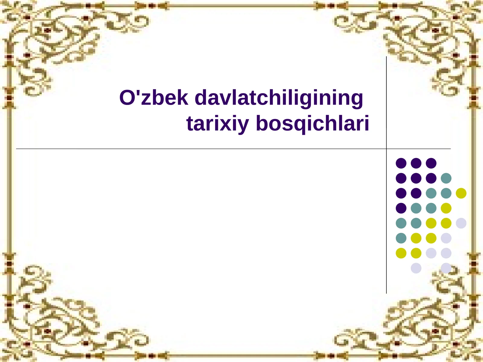 O'zbekdavlatchiligining tarixiy bosqichlari