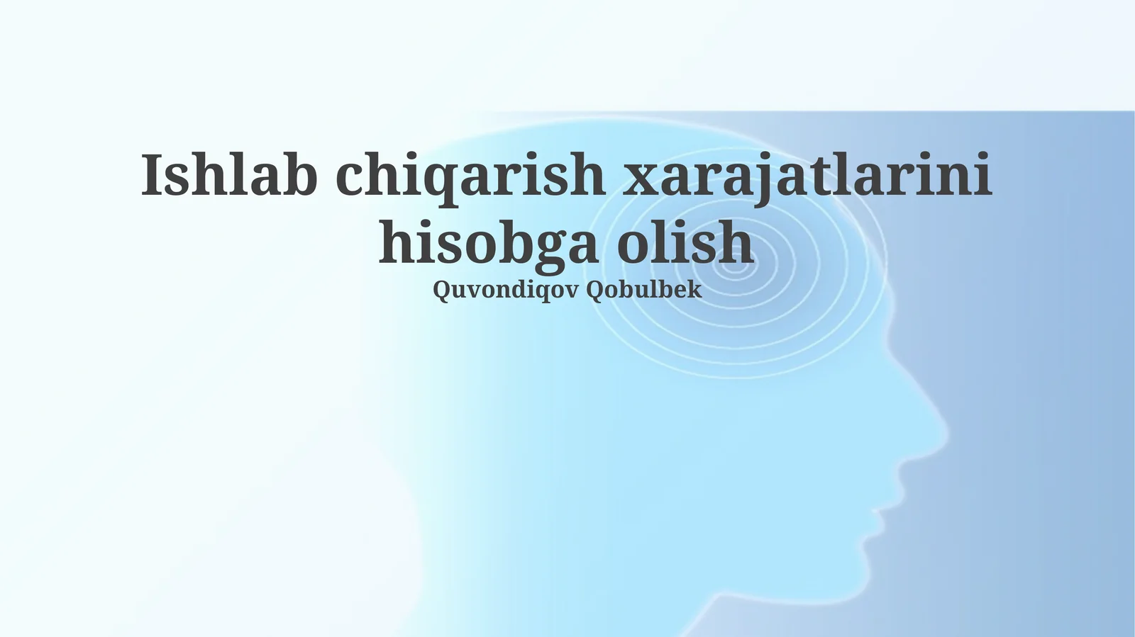 Ishlab chiqarish xarajatlarini hisobga olish