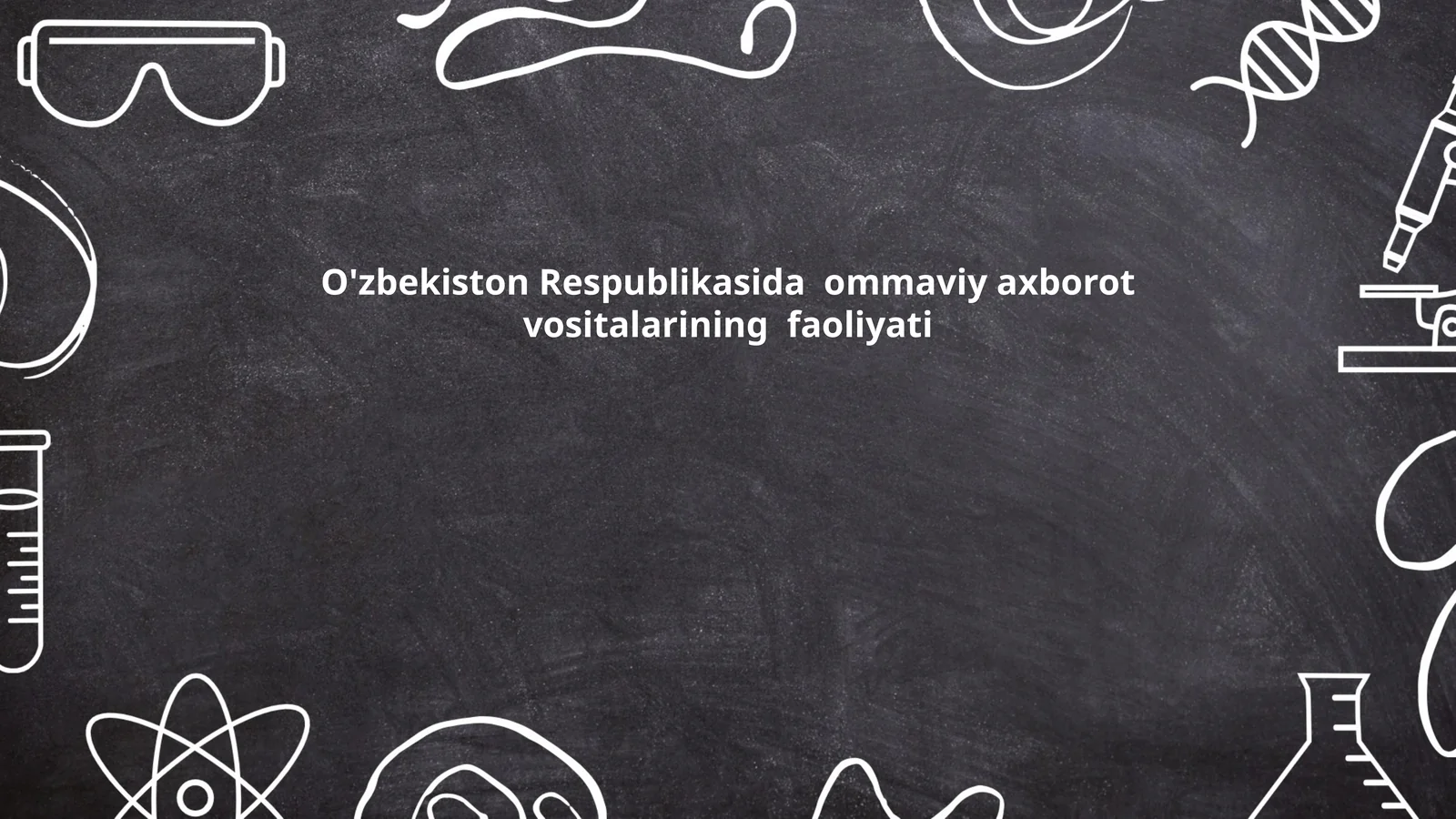 O'zbekiston Respublikasida ommaviy axborot vositalarining faoliyati