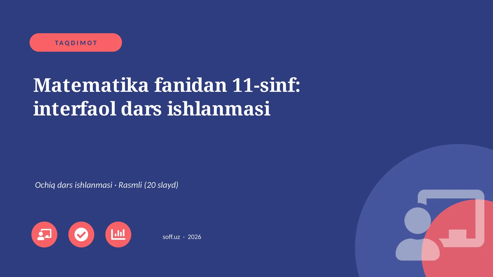 Matematika fanidan 11-sinf: interfaol dars ishlanmasi