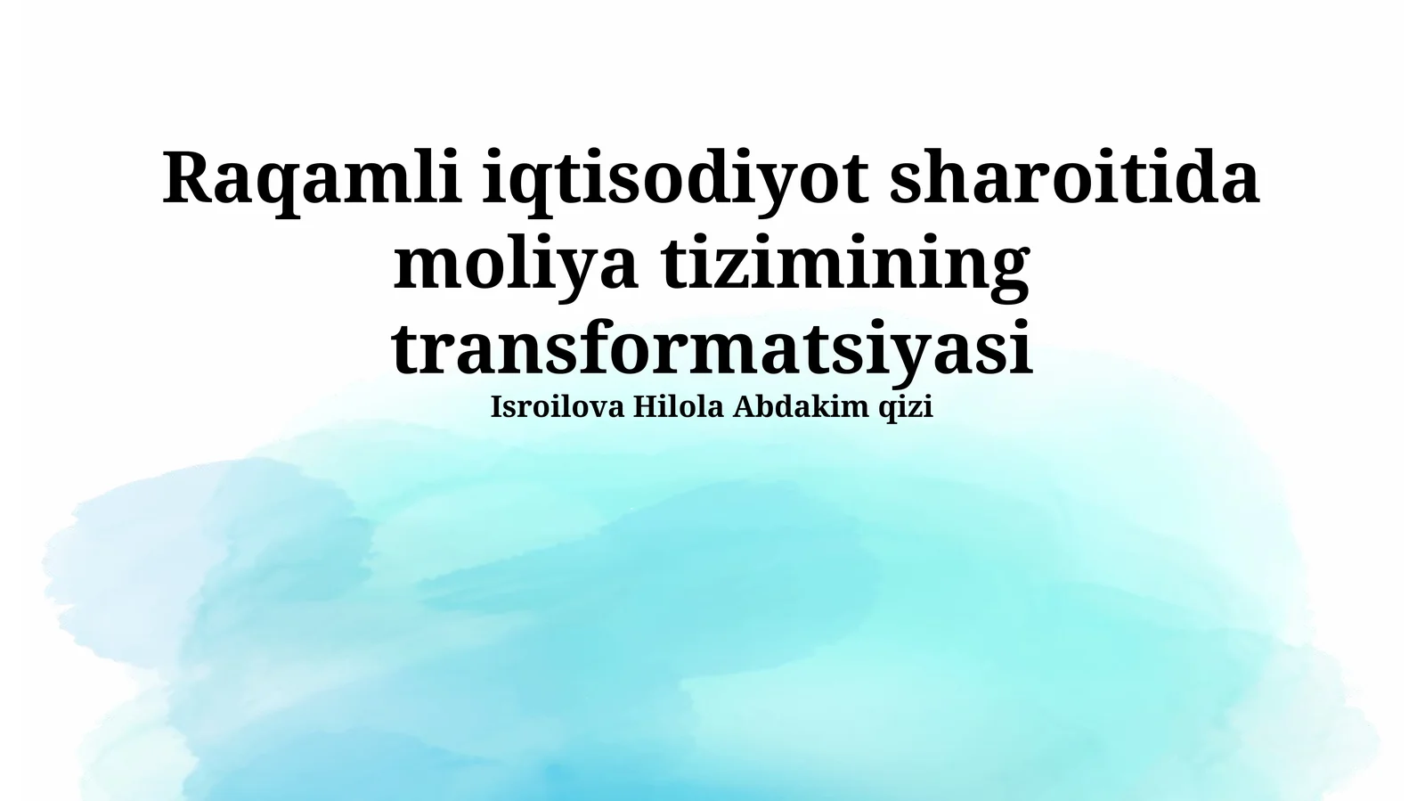 Raqamli iqtisodiyot sharoitida moliya tizimining transformatsiyasi