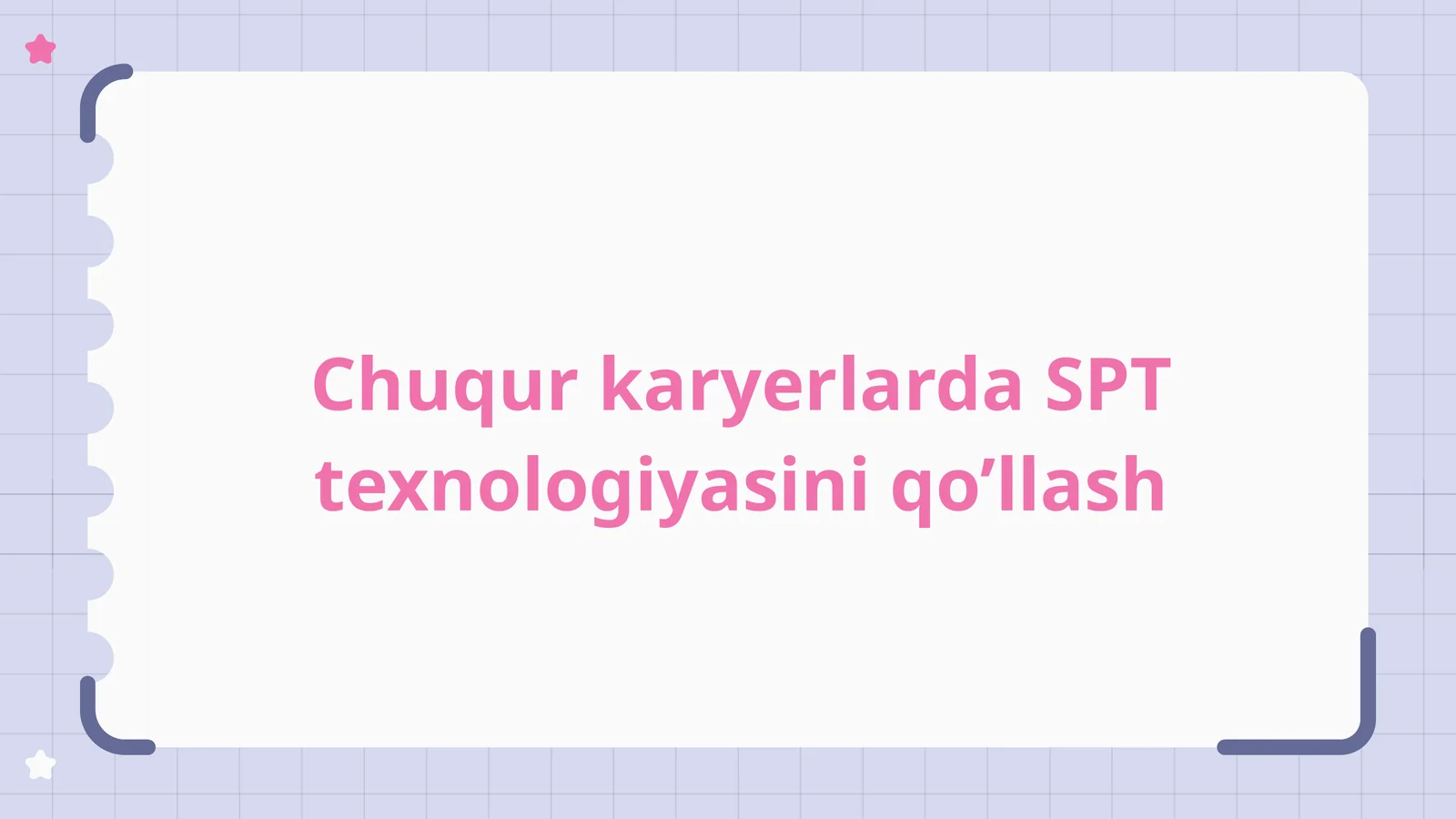 Chuqurkaryerlarda SPT texnologiyasini qo’llash