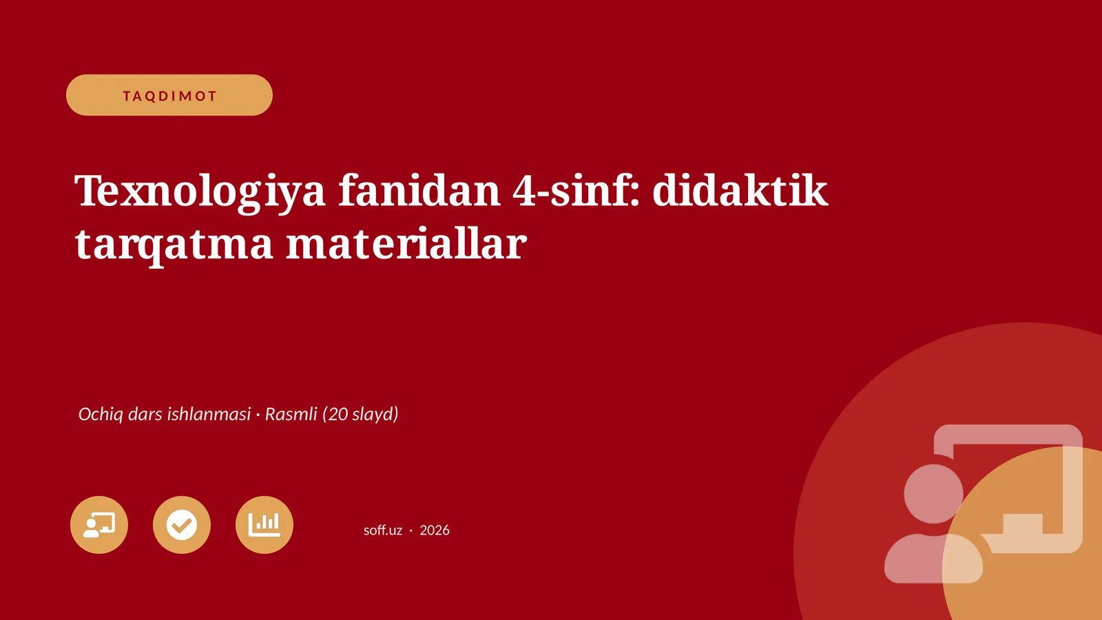 Texnologiya fanidan 4-sinf: didaktik tarqatma materiallar