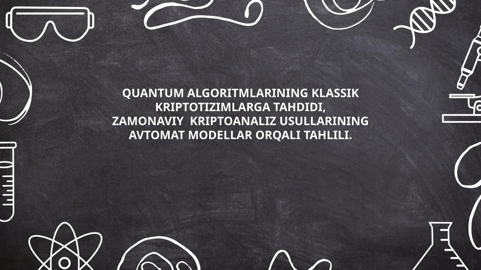 QUANTUM ALGORITMLARINING KLASSIK KRIPTOTIZIMLARGA TAHDIDI, ZAMONAVIY KRIPTOANALIZ USULLARINING AVTOMAT MODELLAR ORQALI TAHLILI