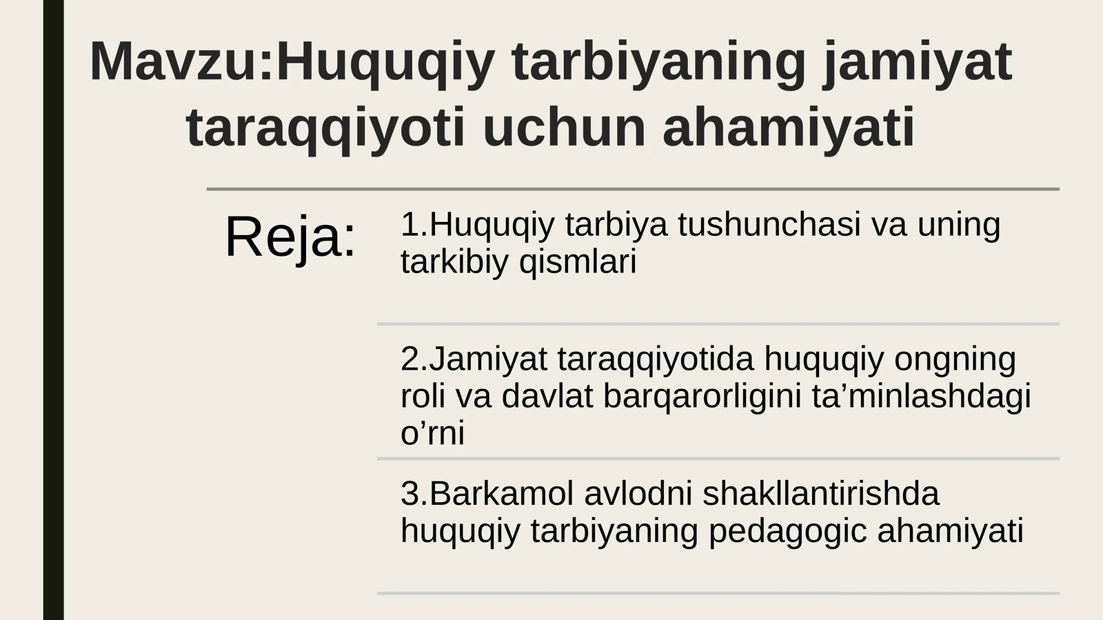 Huquqiytarbiyaningjamiyattaraqqiyotiuchunahamiyati