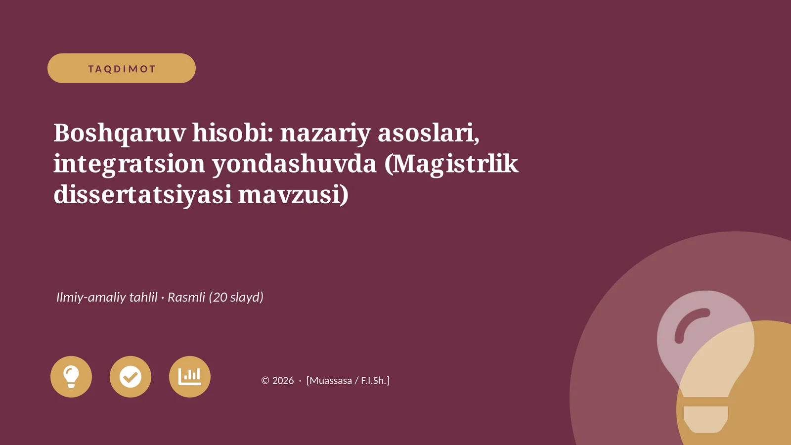 Boshqaruv hisobi: nazariy asoslari, integratsion yondashuvda (Magistrlik dissertatsiyasi mavzusi)