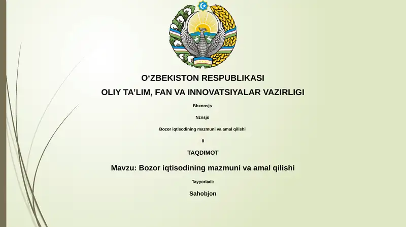 Bozor iqtisodining mazmuni va amal qilishi