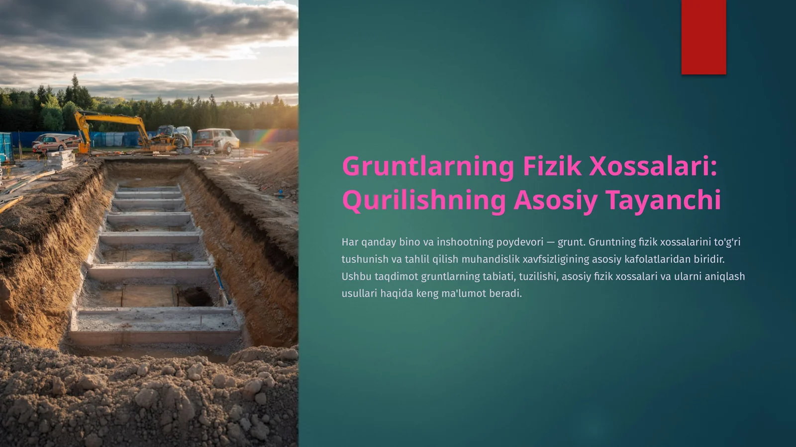 Gruntlarning Fizik Xossalari: Qurilishning Asosiy Tayanchi